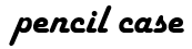 pencil case.png