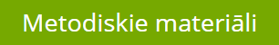 metodiskie_materiali_virsraksts.png